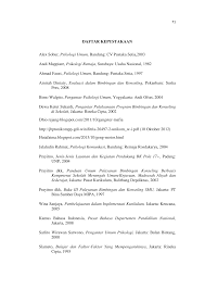 Psikologi dibutuhkan atau dipelajari dipelajari oleh mereka yang dalam tugas dan jabatannya akan bekerja sama dengan orang lain.sejumlah konsep yang merupakan lingkup bahasan psikologi seperti motivasi, persepsi, konsep diri, belajar, intelegensia, bakat, sikap, kepribadian, dan emosi akan duibahas secara lengkap dalam buku ini. Http Repository Uin Suska Ac Id 6241 7 Em Pdf