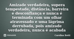 Carolina Botti Amizades Verdadeiras Frases Interessantes Frases