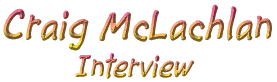 Backlash at craig mclachlan's channel 7 interview. Craig Mclachlan Interview 1999