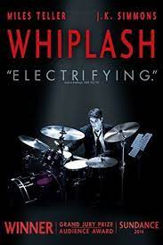 Whiplash 2014 Synopsis A Promising Young Drummer Enrolls At A Cutthroat Music Conservatory Where His Dreams Of Whiplash Movie Full Movies Streaming Movies