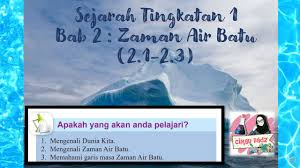 Sejarah bab 2 zaman air batu fathin quraisya fauzi. Download Zaman Air Batu Tingkatan 1 Kssm Mp4 Mp3 3gp Naijagreenmovies Fzmovies Netnaija