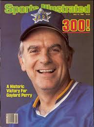 Seattle Mariners Gaylord Perry Sports Illustrated Cover Poster by Sports  Illustrated