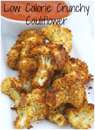 Low Calorie Crunchy Cauliflower Going Cavewoman Vegetable Recipes Recipes Veggie Dishes