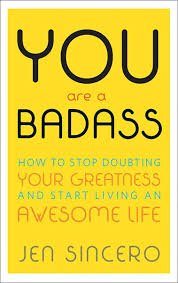 You Are A Badass By Jen Sincero Self Help Books Business Books Self Help