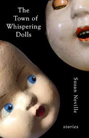 Essay Daily: Talk About the Essay: What's in Dolls: a Conversation with  Susan Neville