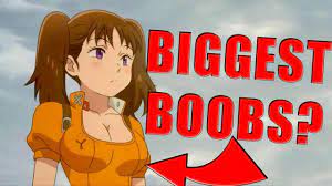 Ranking Biggest Boobs In Seven Deadly Sins (Anime Only) : r/NanatsunoTaizai