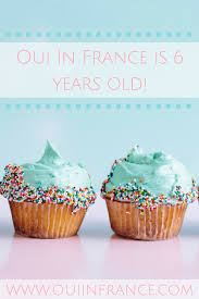 Joyeux anniversaire or bon anniversaire are the standard ways to wish someone happy birthday in french. How Do You Say Happy Birthday In French Oui In France Is 6 Years Old