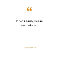 90 No Makeup Quotes Captions To Embrace Natural Beauty