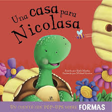 Nada parece amenazar lau00a0tranquilidad de nuestros amigos y sus mascotas. Una Casa Para Nicolasa Un Cuento Con Pop Ups Sobre Formas Pdf Gratis
