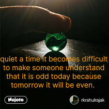What are some practical ways to become a quiet person? Quiet A Time It Becomes Difficult To Make Someone Nojoto
