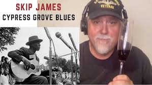 Skip James: Cypress Grove Blues