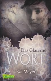 Amazon.com: Merle-Trilogie 03: Das Gläserne Wort: 9783551359124: Kai Meyer:  Libros