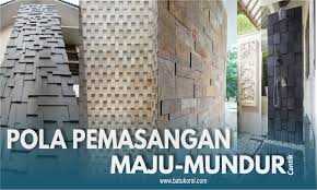 Rumah mesra alam menggunakan sistem binaan konkrit pasang siap. 4 Teknik Pemasangan Batu Alam Maju Mundur Cantik Jual Batu Alam Murah Tangerang Dan Jakarta Batukoral Com