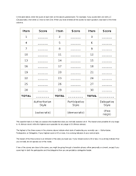 Leadership styles describe the differing types of leadership that leaders use. There Live To Ready Assessment Free Leadership