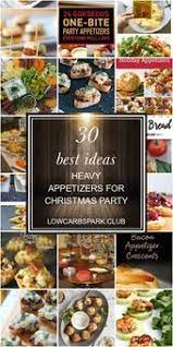 A heavy appetizer menu allows room for an assortment of culinary delights. 30 Best Ideas Heavy Appetizers For Christmas Party Heavy Appetizers Appetizers For Party Easy Heavy Appetizers