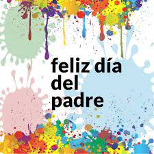 Se honra con ello la paternidad y la influencia del hombre en la vida de sus hijos. Feliz Dia Del Padre 2021 Imagenes Y Frases Para Enviar Y Dedicar