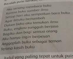 Maybe you would like to learn more about one of these? Judul Yang Paling Tepat Untuk Puisi Tersebut Adalah Brainly Co Id