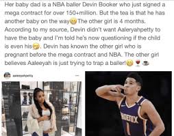 Her father was a native of. Devin Booker May Be The Father Of Two Different Children At The Same Time Fadeaway World