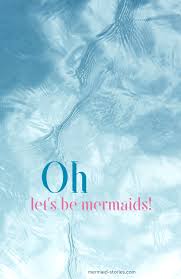 Oh Let S Be Mermaids Pool Quotes Swimming Pool Quotes Pool Quotes Summer