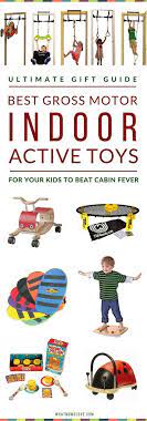 17 best balance toys for young active kids. The Best Indoor Gross Motor Toys For Active Kids To Get That Energy Out Active Kids Toys Boredom Busters For Kids Indoor Activities For Kids