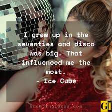 Enjoy our disco quotes collection. 55 Inspirational And Famous Disco Quotes And Sayings