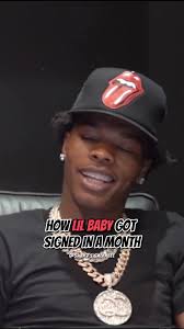 What Did Lil Baby Get for His First Deal Getting Signed