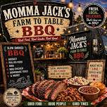 Momma Jack's Farm to Table BBQ Night