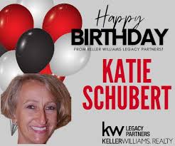 🎂 Happy Birthday, Katie Schubert! Wishing you the kind of day that's as  bright, kind, and all-around amazing as you are! Now go enjoy your  cake—you've earned it! #KatieRocks #KWBirthdayLove #LegacyAgent