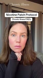 This is not medical advice, but my personal experience, as well as what  others have shared with me. Here is some additional information about The  Nicotine Patch Protocol for chronic illness. ...