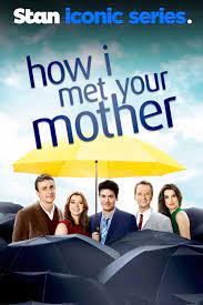 How i met your mother. Watch How I Met Your Mother Online Streaming In Hd Stan