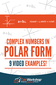 Complex Numbers In Polar Form With 9 Powerful Examples Complex Numbers Math Methods Math Courses