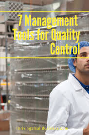 7 Management Tools For Quality Control The Thriving Small
