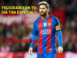 Existes muchos rumores que giran al rededor de ésto, como el hecho de que la mayoría de los argentinos no quieren al jugador del barcelona, pues en 2015 se le. Imagenes De Cumpleanos Para Los Fans De Messi Imagenes Tarjetas Y Frases De Cumpleanos
