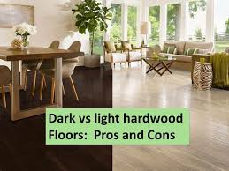 What Are The Pros And Cons With Dark Hardwood Floors Vs Light Hardwood Floors Which Is More Stylish Shows Dir Flooring Wood Floors Wide Plank Hardwood Floors