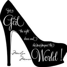 Marilyn Monroe Conquer The World Shoe Quote Marilyn Monroe Quotes Monroe Quotes