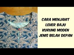Setelah siap menjahit baju dan kain, bolehlah sembat silang pangkah atau jelulur halus. New Cara Menjahit Leher Baju Kurung Moden Jenis Belah Depan Youtube