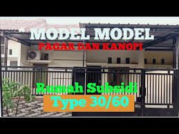 Desain rumah minimalis terbaru type 36 mengedepankan konsep desain yang minimalis. Contoh Pagar Dan Kanopi Rumah Subsidi Ll Type 30 60 Ll Minimalis Masakini Youtube