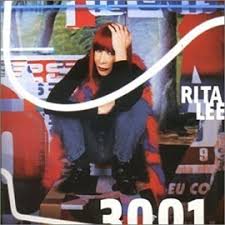 Hoje é o primeiro dia do resto da sua vida. 3001 Rita Lee Album Wikipedia