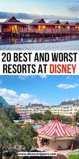 20 Best And Worst Disney World Resorts Ranked Disney Trippers In 2020