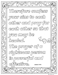 John 3:16, james 1:5, and john 14:6 are among the favorite bible verses included. Coloring Pages For Kids By Mr Adron James 5 16 Print And Color Page The Prayer Of A Righteous Person Bible Verse