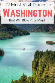 12 Most Beautiful Places In Washington That Will Blow Your Mind Washington Travel Washington State Travel Usa Travel Guide