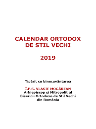 Cel mai complex calendar ortodox. Calendar Ortodox De Stil Vechi 2019