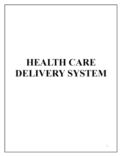 Health Care Delivery System in India: Objectives and Organization - Studocu