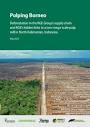Pulping Borneo by Greenpeace International - Issuu