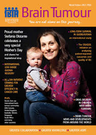 If you are diagnosed with a brain tumor, make sure your provider helps you understand where it is located. Brain Tumour Magazine World Edition 2017 2018 By The International Brain Tumour Alliance Ibta Issuu