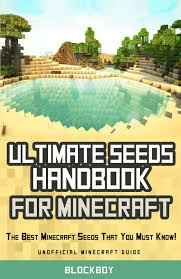 Ps4 seeds differ from the minecraft ps3 seeds or minecraft xbox 360 seeds, . Buy Ultimate Seeds Handbook For Minecraft The Best Minecraft Seeds That You Must Know Seeds For Pc And Mac Xbox 360 Pocket Edition Book Online At Low Prices In India Ultimate