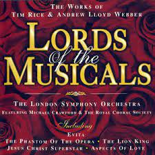 Richard cameron´s musical orchestra & singers. Tim Rice Andrew Lloyd Webber The London Symphony Orchestra Lords Of The Musicals 1997 Cd Discogs
