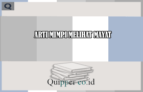 Check spelling or type a new query. Arti Mimpi Melihat Mayat Menurut Primbon Jawa Dan Islam