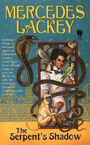The Serpent S Shadow Ebook By Mercedes Lackey Rakuten Kobo In 2020 Fantasy Books Lackey Book 1