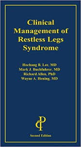 Clinical Management Of Restless Legs Syndrome Lee Hochang B 9781932610888 Amazon Com Books